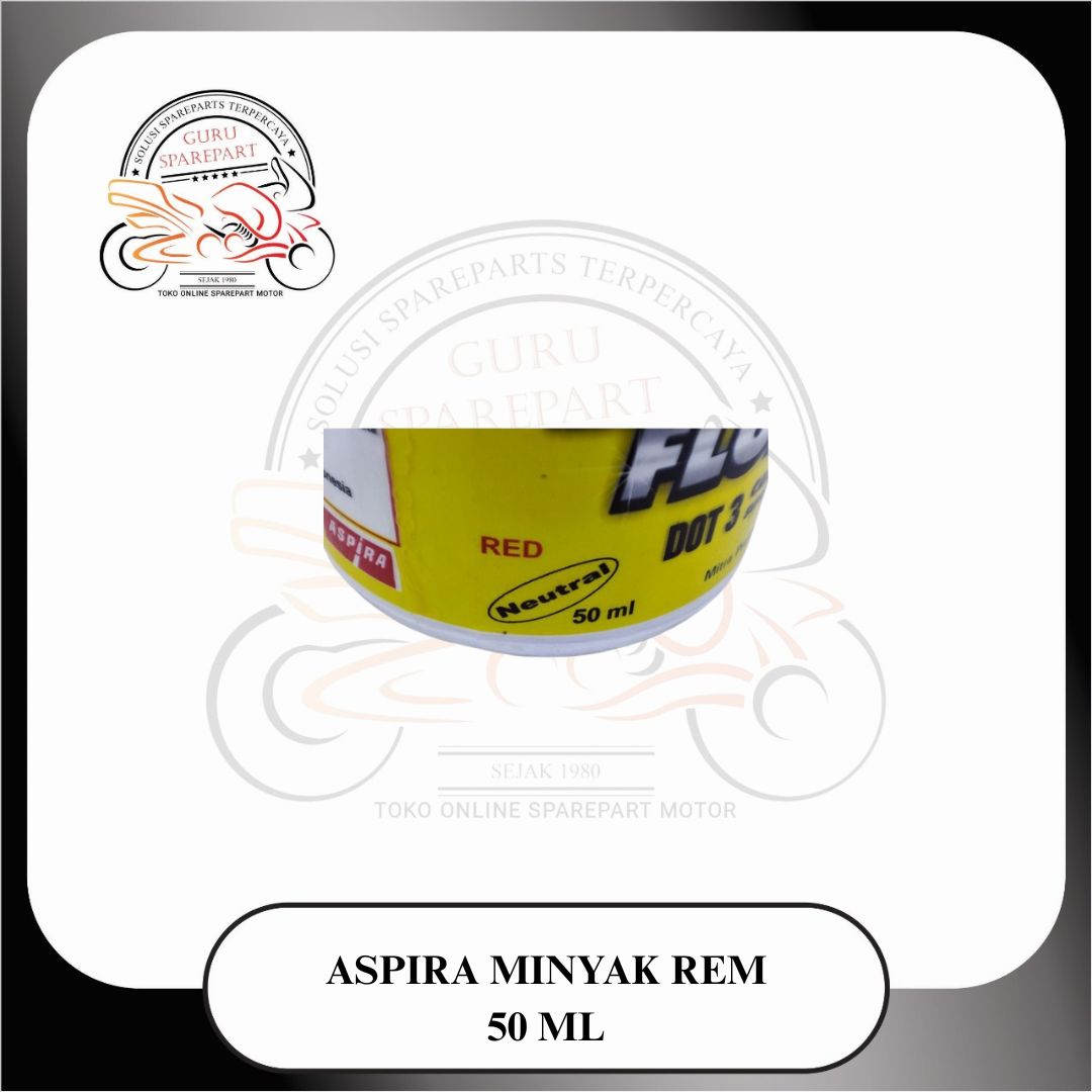 Minyak Rem Oli Rem Aspira Brake Fluid DOT 3 50ML